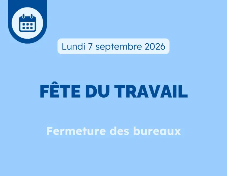Fermeture des bureaux – Fête du Travail