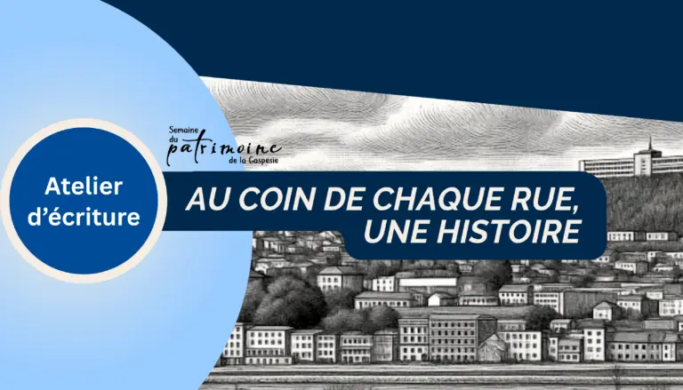 Atelier d’écriture — Au coin de chaque rue, une histoire