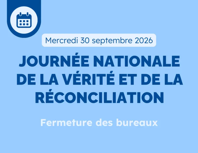 Fermeture des bureaux – Journée nationale de la vérité et de la réconciliation